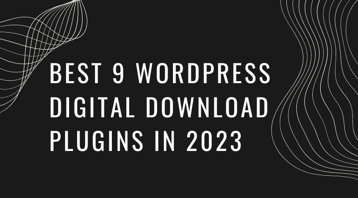 WordPress Digital Download Plugins