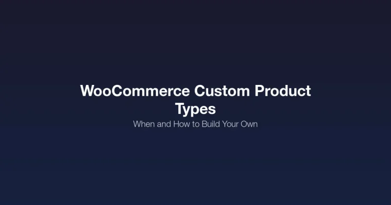 WooCommerce custom product types development guide showing how to extend WC_Product class