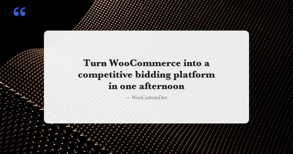 How to Launch a WooCommerce Auction Site with Competitive Bidding